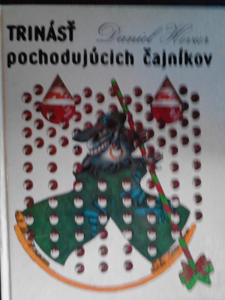 Trinásť pochodujúcich čajníkov ô,