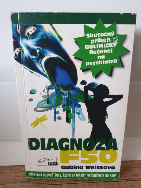 Gabina weissová - diagnóza f50,
