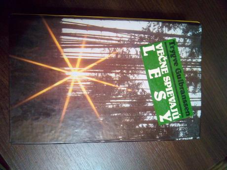 Večne spievajú lesy ô,