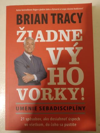Kniha brian tracy - žiadne výhovorky, 
