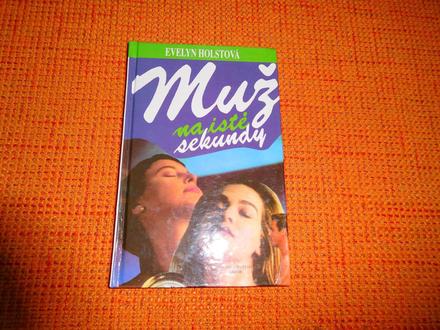 Muž na isté sekundy,