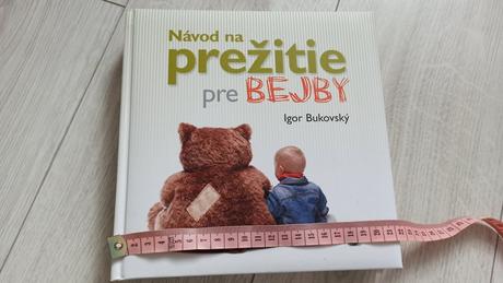 Návod na prežitie pre bejby, igor bukovský, 