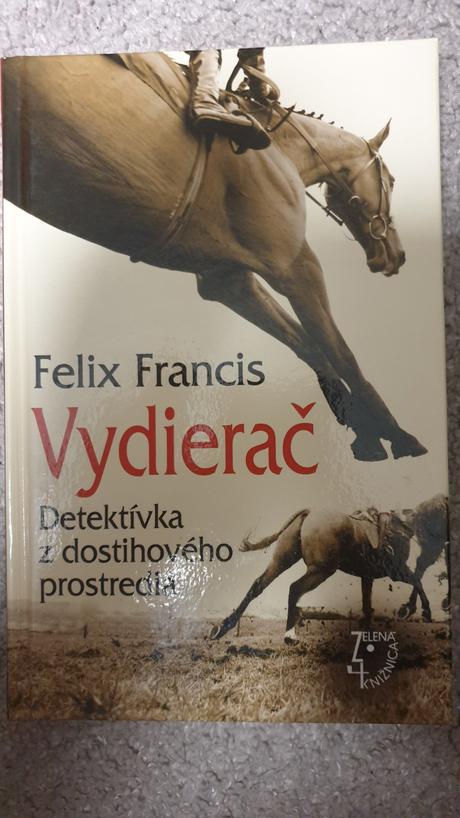 Felix francis - vydierač, 