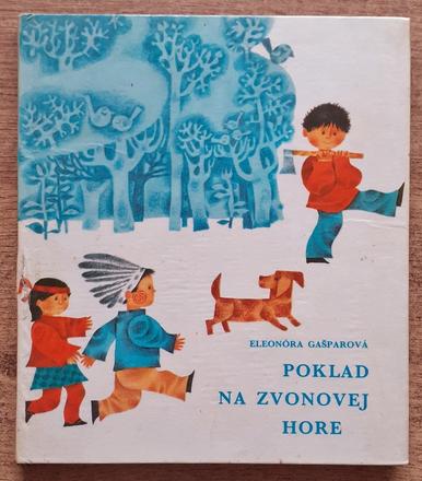 Poklad na zvonovej hore, eleonóra gašparová,