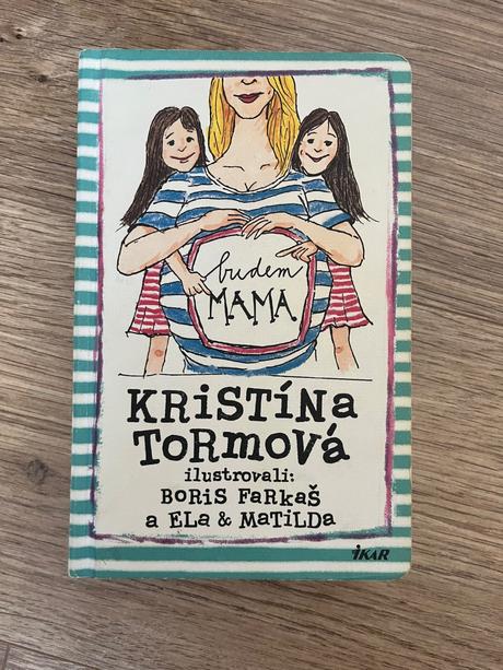 Kniha budem mama, 
