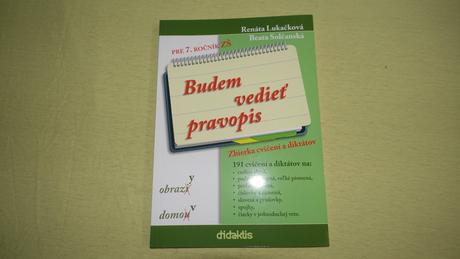 Budem vediet pravopis pre 7.roc. zs, 