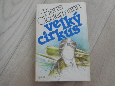 Kniha veľký cirkus -pierre clostermann, 
