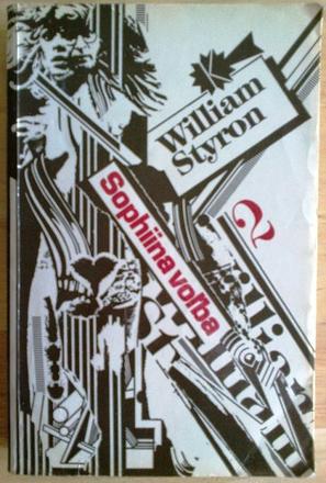 Sophiina voľba 2. - william styron,
