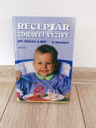 Receptár zdravej výživy pre dojčatá a deti, 