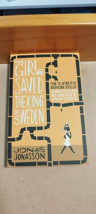 Jonas jonasson the girl who saved the king of swed, 