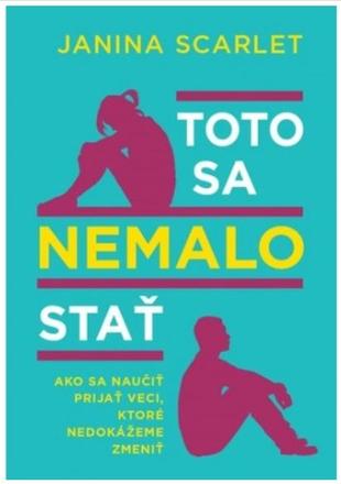 Janina scarlet - toto sa nemalo stať,