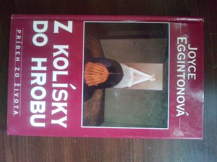 Z kolísky do hrobu ô, 