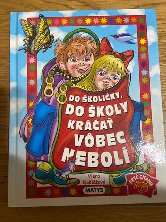 Kniha do školičky do školy kráčať vôbec nebolí, 