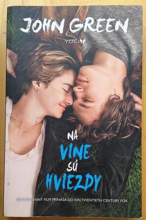 Na vine sú hviezdy , john green, 