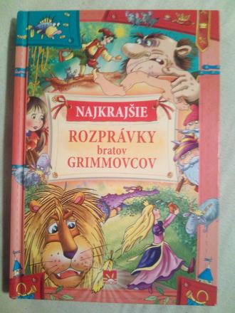 Najkrajšie rozprávky bratov grimmovcov,