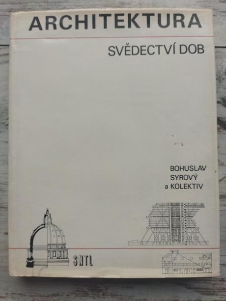 Architektura, svědectví dob -,