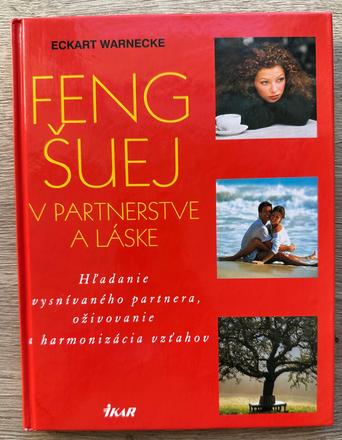 Feng šuej v partnerstve a láske eckart warnecke,