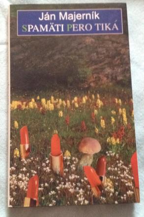 Ján majerník - spamäti pero tika,