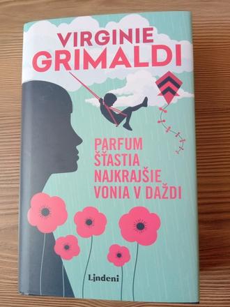 Virginie grimaldi - parfum šťastia najkrajšie voni, 
