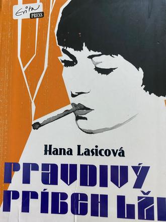 Hana lasicová pravdivý príbeh lži,