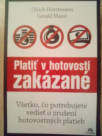 Platiť v hotovosti zakázané,