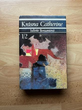 Juliette benzoniová - krásna catherine 1,2,