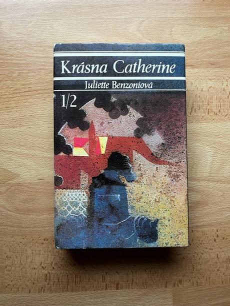 Juliette benzoniová - krásna catherine 1,2,