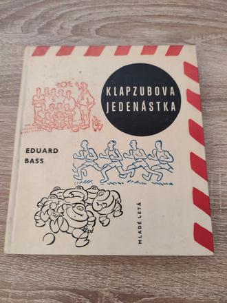Klapzubova jedenástka - eduard bass, 