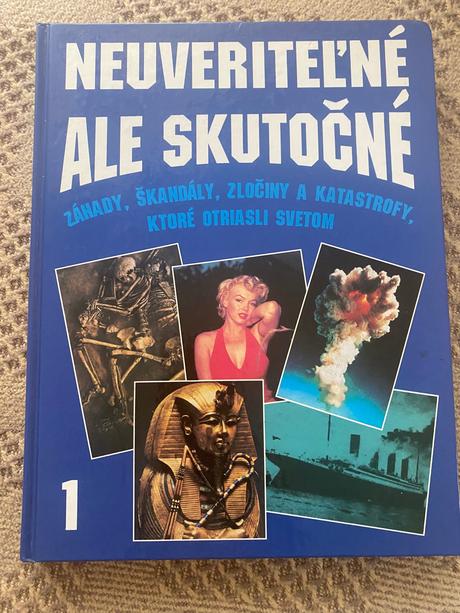 Neuveriteľné, ale skutočné záhady škandály zločiny,