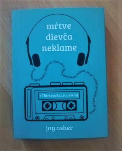 Mŕtve dievča neklame - jay asher, 