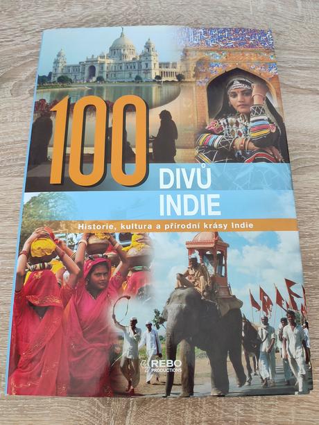 100 divů indie - historie, kultura a přírodní..., 