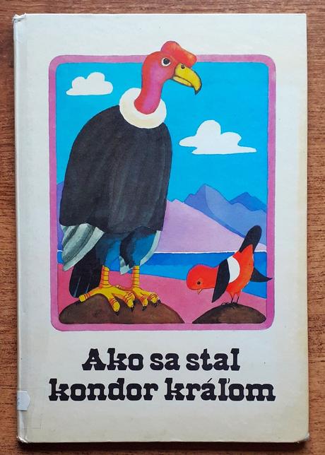Ako sa stal kondor kráľom,