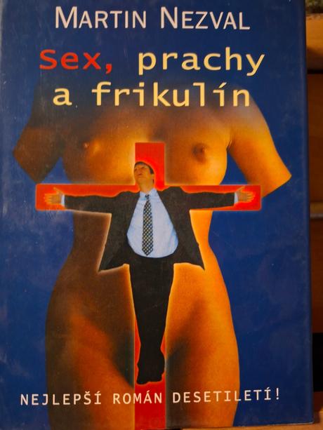 Sex , prachy a frikulín,