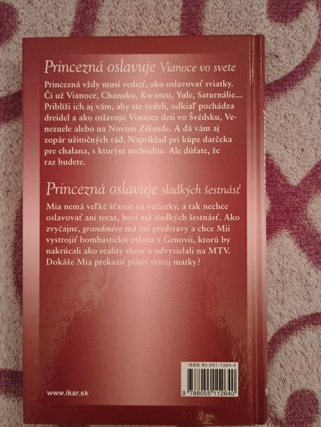 Princezná oslavuje vianoce a sladkých šestnásť, 