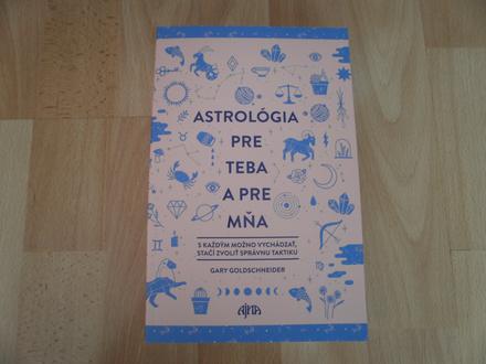 Raz čítaná astrológia pre teba a pre mňa,