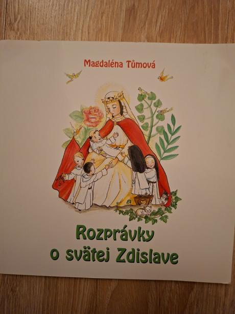 Rozprávky o svätej zdislave ô,