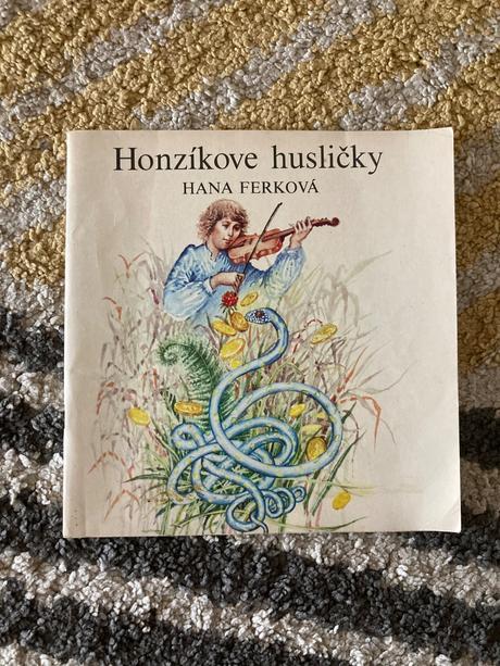 Honzíkove husličky prvé vyd.1981,
