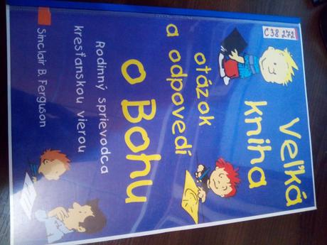 Veľká kniha otázok a odpovedí o bohu ô, 