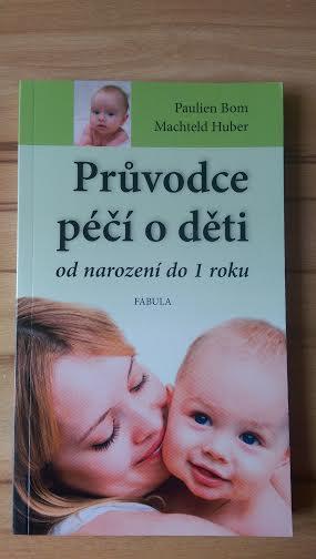 Průvodce péčí o děti od 1 do 4 let, 
