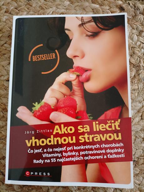 Ako sa liečiť vhodnou stravou, 