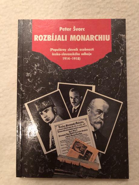 Peter švorc rozbíjali monarchiu,