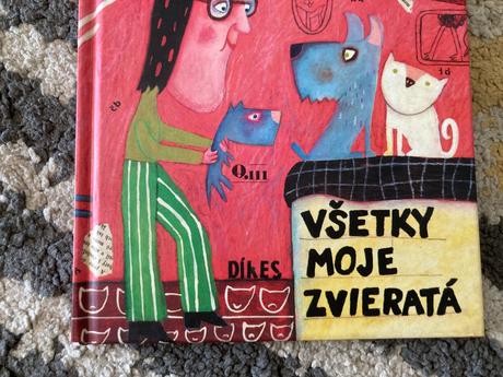 Všetky moje zvieratá-prvé vyd.2001,
