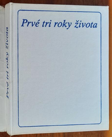 Prvé tri roky života,