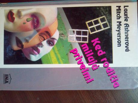 Keď rodičia milujú priveľmi ô,