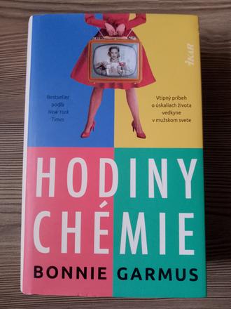 Bonnie garmus - hodiny chémie, 