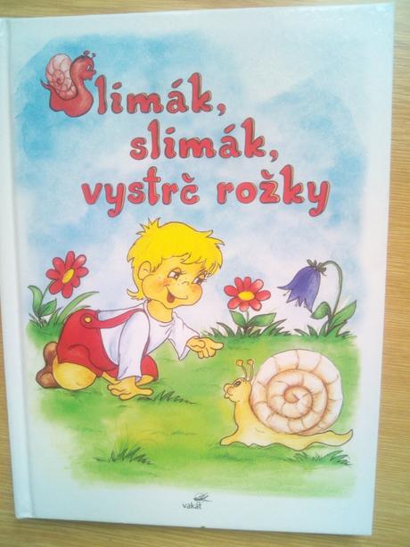 Slimák , slimák , vystrč rožky, 