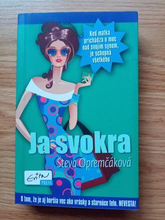 Ja svokra - števa opremčáková,