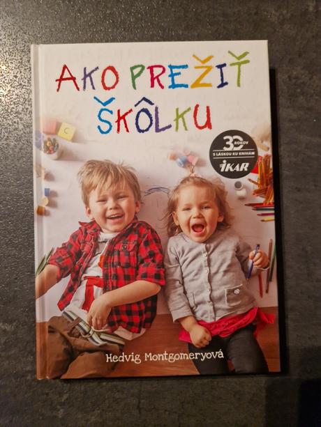 Kniha ako prežiť škôlku,