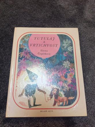 Tutulaj a vrtichvost- retro kniha,