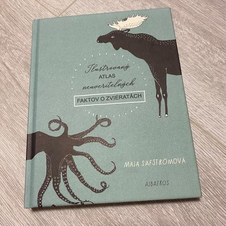 Ilustrov. atlas neuveriteľných faktov o zvieratách, 